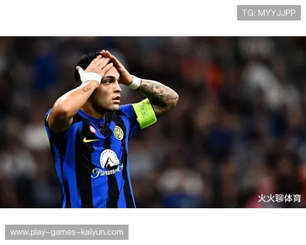 劳塔罗连续凌空抽射练就顶级威胁,国际米兰攻势连续升级 劳塔罗连续凌空抽射练就顶级威胁,国际米兰攻势连续升级